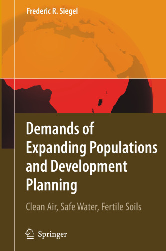 Demands of Expanding Populations and Development Planning: Clean Air, Safe Water, Fertile Soils