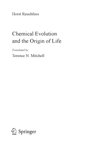 Chemical Evolution and the Origin of Life