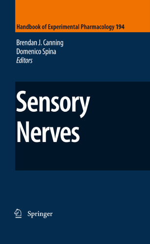 Handbook of Experimental Pharmacology, Vol. 194: Sensory Nerves