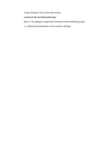 Lehrbuch der Verhaltenstherapie: Band 1: Grundlagen, Diagnostik, Verfahren, Rahmenbedingungen