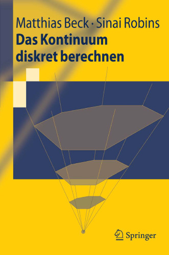 Das Kontinuum diskret berechnen