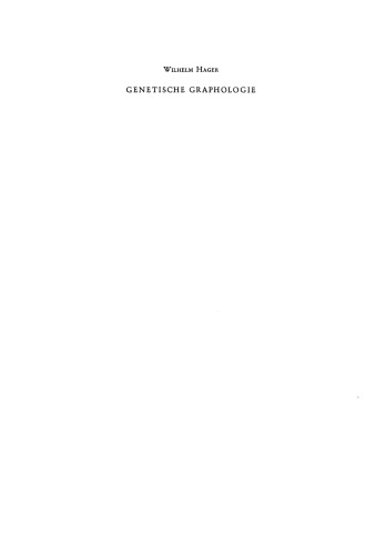 Genetische Graphologie: Die Persönlichkeit im Wandel der Handschrift