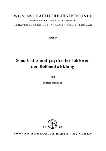 Somatische und psychische Faktoren der Reifeentwicklung