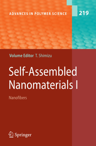Self-Assembled Nanomaterials I: Nanofibers (Advances in Polymer Science, 219)