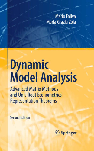 Dynamic Model Analysis: Advanced Matrix Methods and Unit-Root Econometrics Representation Theorems, Second Edition