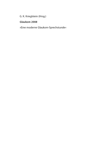 Glaukom 2008: „Eine moderne Glaukom-Sprechstunde“