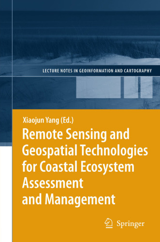 Remote Sensing and Geospatial Technologies for Coastal Ecosystem Assessment and Management