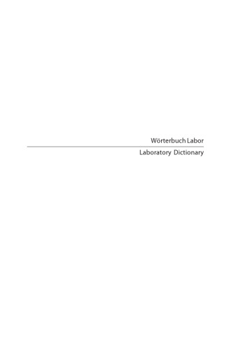 Wörterbuch Labor Laboratory Dictionary: Deutsch/Englisch - English/German