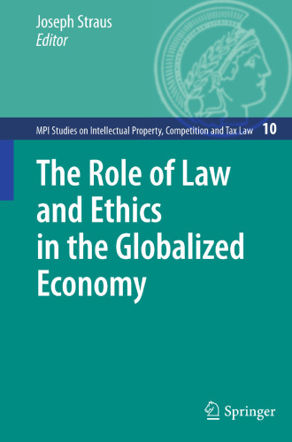 The Role of Law and Ethics in the Globalized Economy