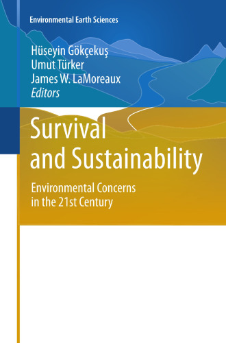 Survival and Sustainability: Environmental concerns in the 21st Century