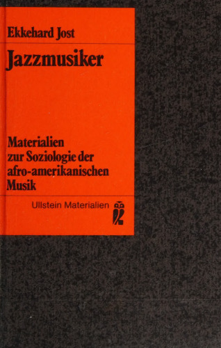 Jazzmusiker : Materialien zur Soziologie der afro-amerikanischen Musik