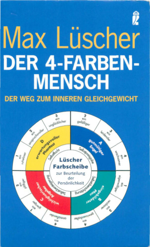 Der 4-Farben-Mensch - Der Weg zum inneren Gleichgewicht