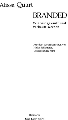 Branded wie wir gekauft und verkauft werden