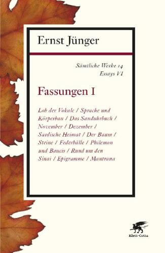 Sämtliche Werke Band 14: Essays VI. Fassungen I