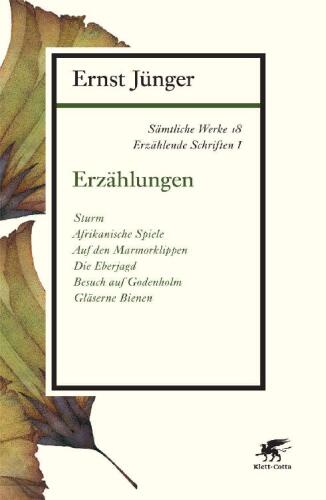 Sämtliche Werke Band 18: Erzählende Schriften I. Erzählungen