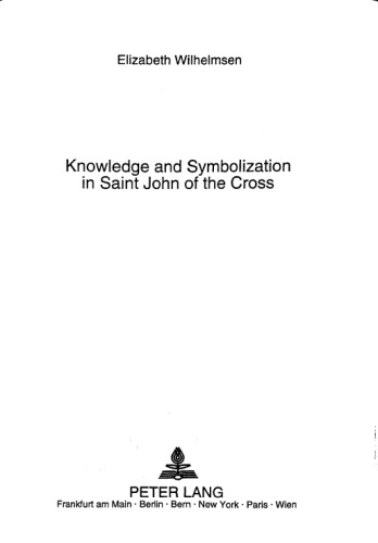 Knowledge and Symbolization in Saint John of the Cross