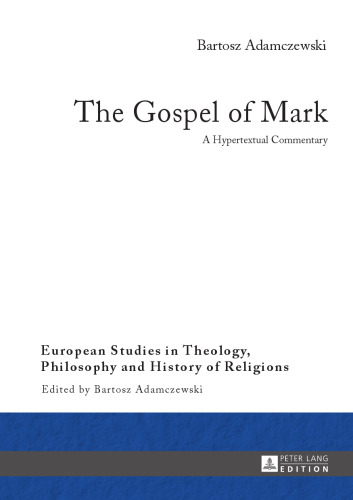 The Gospel of Mark: A Hypertextual Commentary