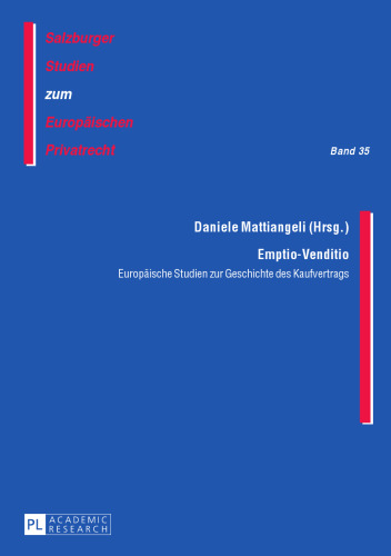 Emptio-Venditio: Europäische Studien zur Geschichte des Kaufvertrags