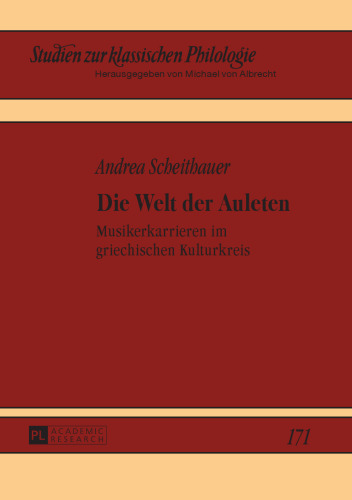 Die Welt der Auleten: Musikerkarrieren im griechischen Kulturkreis