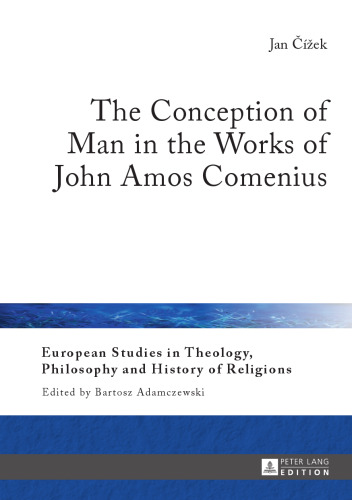 The Conception of Man in the Works of John Amos Comenius
