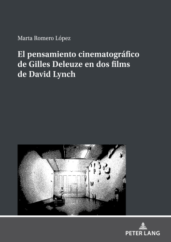 El pensamiento cinematogrfico de Gilles Deleuze en dos films de David Lynch