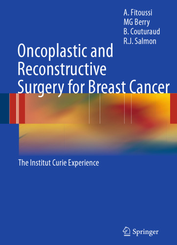 Oncoplastic and Reconstructive Surgery for Breast Cancer: The Institut Curie Experience