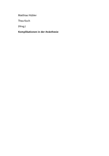 Komplikationen in der Anästhesie: Fallbeispiele – Analyse – Prävention