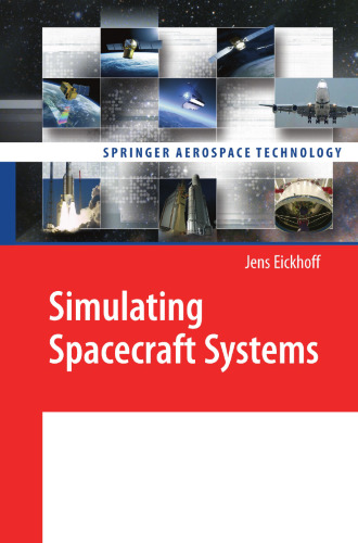 Simulating Spacecraft Systems (Springer Aerospace Technology)