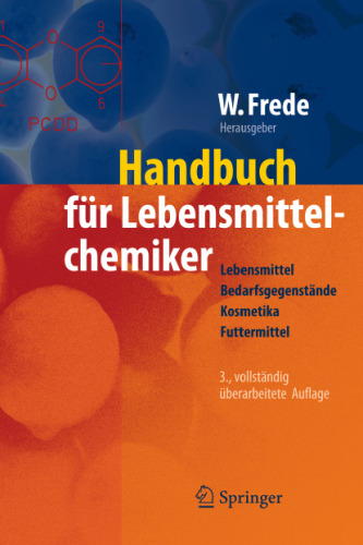 Handbuch für Lebensmittelchemiker: Lebensmittel – Bedarfsgegenstände – Kosmetika – Futtermittel
