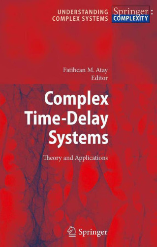 Complex Time-Delay Systems: Theory and Applications