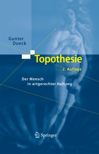 Topothesie: Der Mensch in artgerechter Haltung