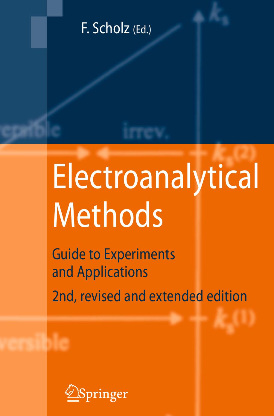 Electroanalytical Methods: Guide to Experiments and Applications