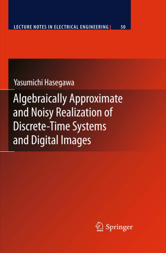 Algebraically approximate and noisy realization of discrete-time systems and digital images
