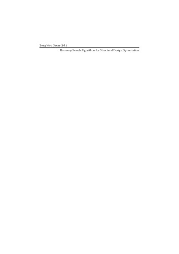 Harmony Search Algorithms for Structural Design Optimization