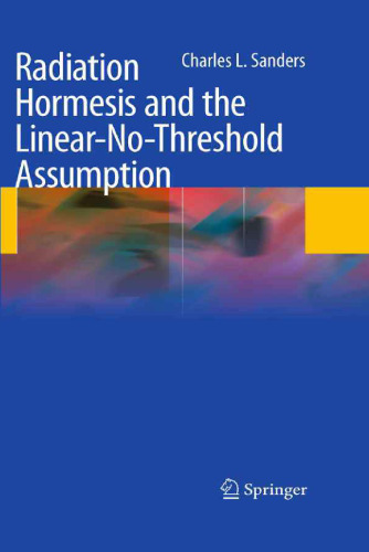 Radiation Hormesis and the Linear-No-Threshold Assumption