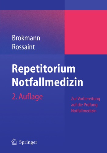 Repetitorium Notfallmedizin : zur Vorbereitung auf die Prüfung "Notfallmedizin"