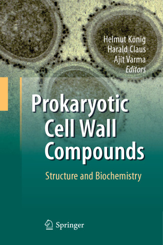 Prokaryotic Cell Wall Compounds: Structure and Biochemistry