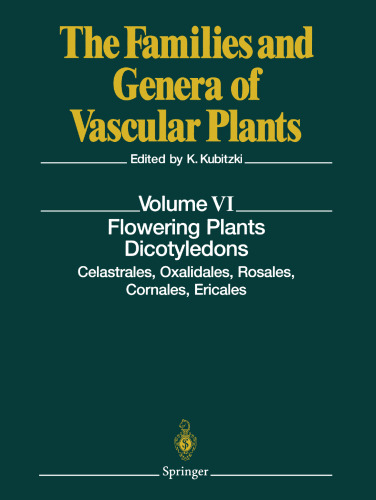Flowering Plants · Dicotyledons: Celastrales, Oxalidales, Rosales, Cornales, Ericales