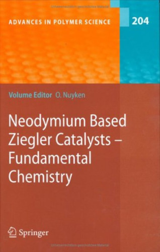 Neodymium Based Ziegler Catalysts – Fundamental Chemistry