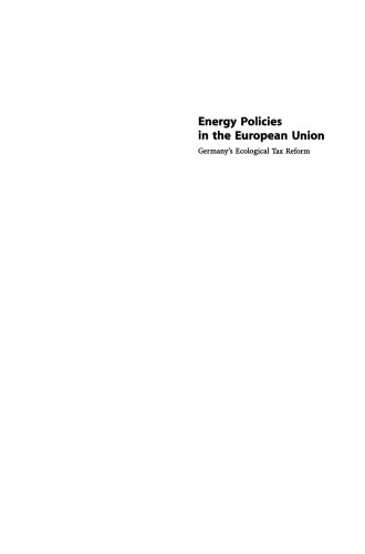 Energy Policies in the European Union: Germany’s Ecological Tax Reform