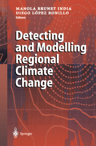 Detecting and Modelling Regional Climate Change