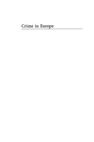 Crime in Europe: Causes and Consequences