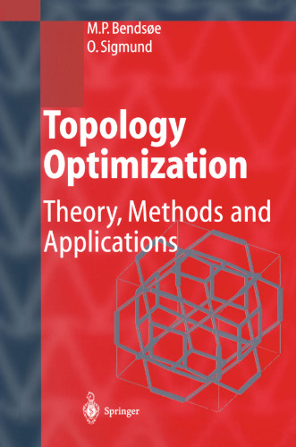 Topology Optimization: Theory, Methods, and Applications