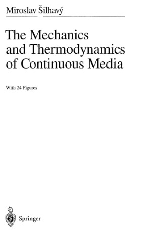 The mechanics and thermodynamics of continuous media