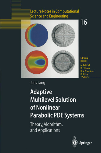 Adaptive Multilevel Solution of Nonlinear Parabolic PDE Systems: Theory, Algorithm, and Applications