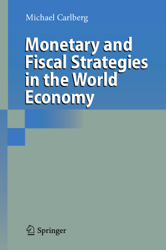 Monetary and Fiscal Strategies in the World Economy