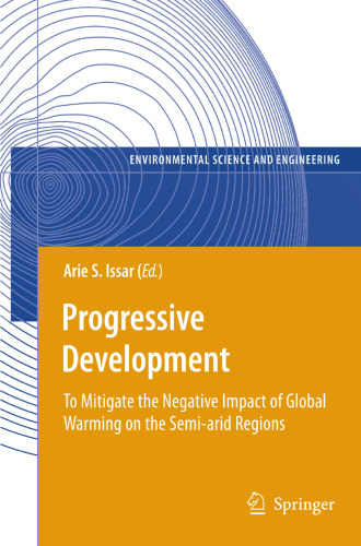 Progressive Development: To Mitigate the Negative Impact of Global Warming on the Semi-arid Regions