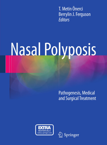 Nasal Polyposis: Pathogenesis, Medical and Surgical Treatment