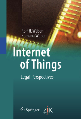 Internet of Things: Legal Perspectives