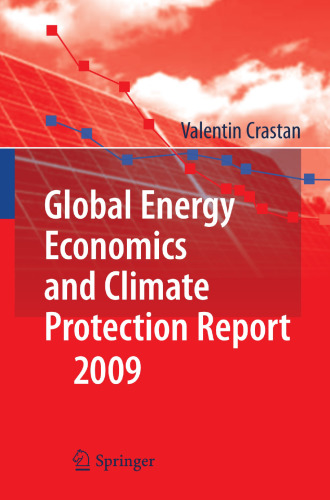 Global Energy Economics and Climate Protection Report 2009